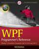 WPF Programmer?s Reference, Rod Stephens 