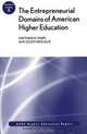 The Entrepreneurial Domains of American Higher Education, Matthew M. Mars 