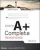 CompTIA A+ Complete Review Guide, Emmett Dulaney 