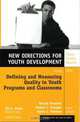 Defining and Measuring Quality in Youth Programs and Classrooms, Nicole Yohalem 