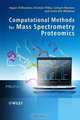 Computational Methods for Mass Spectrometry Proteomics, Ingvar Eidhammer 