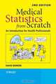 Medical Statistics from Scratch, David Bowers 