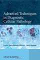 Advanced Techniques in Diagnostic Cellular Pathology, Mary Hannon–Fletcher 