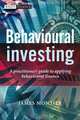 Behavioural Investing, James Montier 