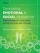 Developing Emotional and Social Intelligence, Marcia Hughes 