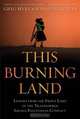 This Burning Land, Greg Myre 