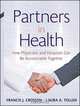 Partners in Health, Francis J. Crosson 