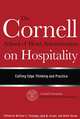 The Cornell School of Hotel Administration on Hospitality: Cutting Edge Thinking and Practice, 