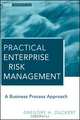 Practical Enterprise Risk Management, Gregory H. Duckert 