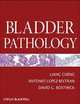 Bladder Pathology, 