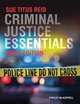 Criminal Justice Essentials, Sue Titus Reid 