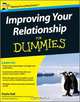Improving Your Relationship For Dummies®, Paula Hall 