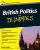 British Politics For Dummies®, Julian Knight 