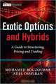 Exotic Options and Hybrids, Mohamed Bouzoubaa 