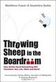 Throwing Sheep in the Boardroom, Matthew Fraser 