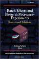 Batch Effects and Noise in Microarray Experiments, Andreas Scherer 