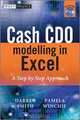 Cash CDO Modelling in Excel, Darren Smith 
