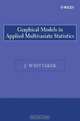 Graphical Models in Applied Multivariate Statistics, Joe Whittaker 