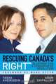 Rescuing Canada?s Right, Tasha Kheiriddin 