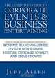 The Executive?s Guide to Corporate Events and Business Entertaining, Judy Allen 
