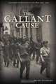 The Gallant Cause, Mark Zuehlke 