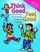 Think Good – Feel Good, Paul Stallard 