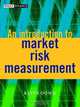 An Introduction to Market Risk Measurement, Kevin Dowd 