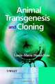 Animal Transgenesis and Cloning, Louis–Marie Houdebine 