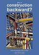 Why is construction so backward?, James Woudhuysen 