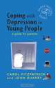 Coping with Depression in Young People, Carol Fitzpatrick 
