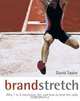 Brand Stretch, David Taylor 