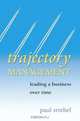 Trajectory Management, Paul Strebel 