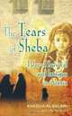 The Tears of Sheba, Khadija al–Salami 
