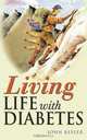Living Life with Diabetes, John Keeler 