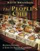 The People?s Chef, Ruth Brandon 