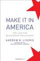 Make It In America, Andrew Liveris 