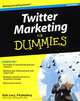 Twitter Marketing for Dummies, Kyle Lacy 