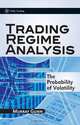 Trading Regime Analysis, Murray Gunn 