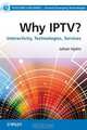 Why IPTV?, Johan Hjelm 