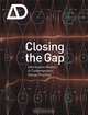 Closing the Gap: Information Models in Contemporary Design Practice, Richard Garber 