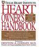 Heart Owner?s Handbook, Texas Heart Institute 