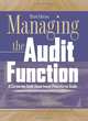 Managing the Audit Function: A Corporate Audit Department Procedures Guide, Michael P. Cangemi, Tommie W. Singleton 