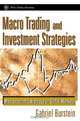 Macro Trading and Investment Strategies, Gabriel Burstein 