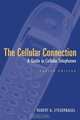 The Cellular Connection, Robert A. Steuernagel 