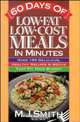 60 Days of Low Fat Low Cost Meals in Minutes, M. J. Smith 