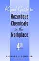 Rapid Guide to Hazardous Chemicals in the Workplace, Richard J. Lewis 