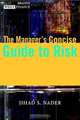 The Manager?s Concise Guide to Risk, Jihad S. Nader 