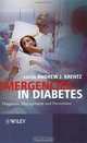 Emergencies in Diabetes: Diagnosis, Management and Prevention, Editor Andrew Krentz 