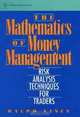 The Mathematics of Money Management, Ralph Vince 