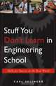 Stuff You Don?t Learn in Engineering School, Carl Selinger 